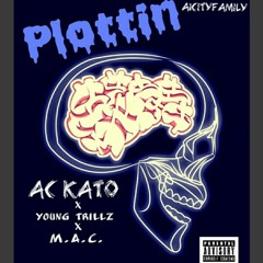 Plottin' (Ft. Young Trillz x M.A.C.)