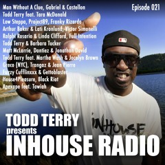 Todd Terry - InHouse Radio 021