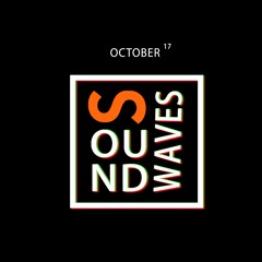 #OCTOBERSOUNDWAVES