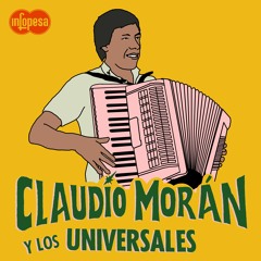 Claudio Morán y Los Universales -  Dile