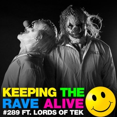 KTRA Episode 289 feat. Lords of TEK