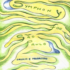 Symphony for São Paulo (Prod. Cashius)