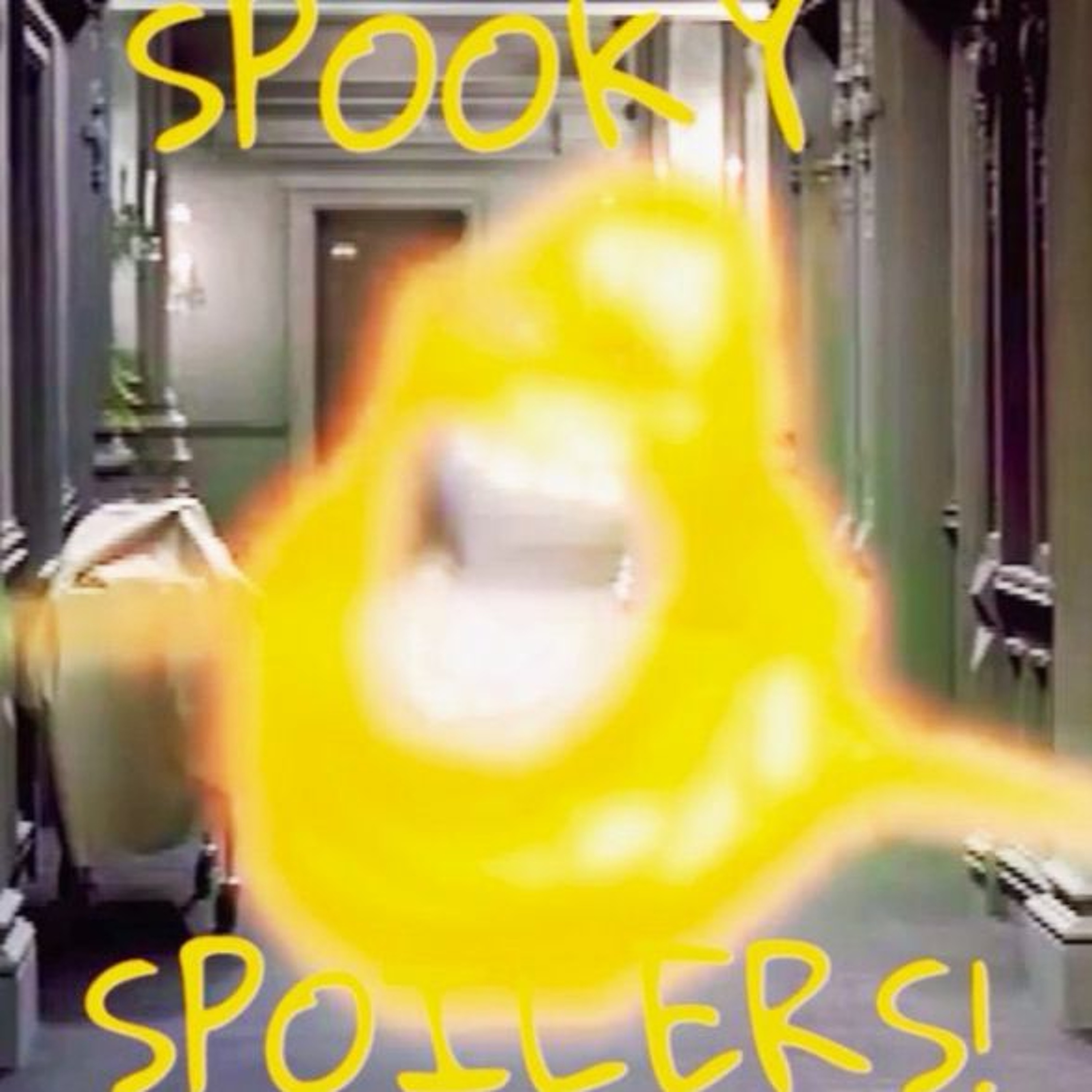 Spoilers!