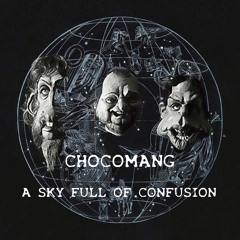 Chocomang - A Sky Full Of Confusion (Coldplay Vs Genesis)