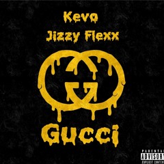 Kevo Ft. Jizzy Flexx - Gucci
