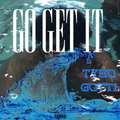 Tybo-go get it