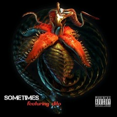 Sometimes ft Dito [Prod. By Phil.iSoundz]