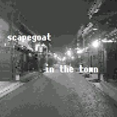 scapegoat in the town