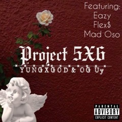 YUNGXGOD & OG Uy- *Caution* Remix Ft. Flex$ & Mad Oso (prod. by Filth)