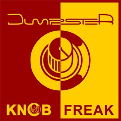 DUMPSTER - Knob Freak [Friday the 13th [Available for direct download]