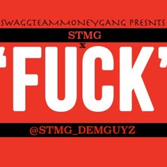 STMG X FUCK