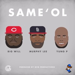 Same Ol’ ft Murphy Lee & Yung P