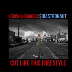 ChuloBandz Ft Sir Ascronaut & K5 - CUT LIKE THIS FREESTYLE