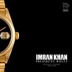 Imran Khan - President Roley (Official Music)