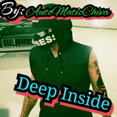(AutoMatic)Deep Inside