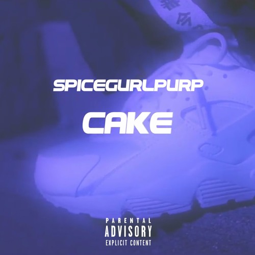 SpiceGurlPurp - "Cake" Prod. ICEDOUT(VIDEO IN DESCRIPTION)