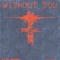 Without You