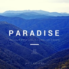 PARADISE (Millic X FANXY CHILD English Cover)