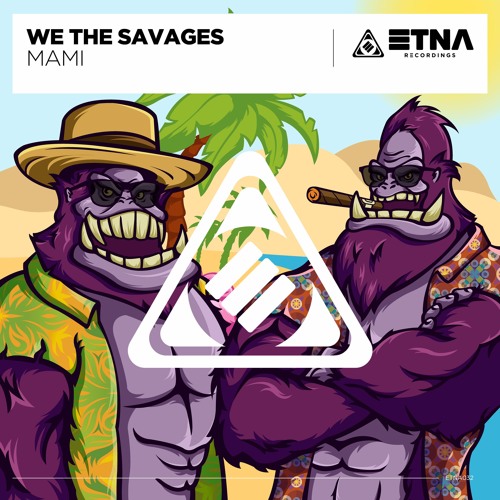 WE THE SAVAGES - Mami