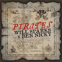 Will Sparks & Ben Nicky - Pirates