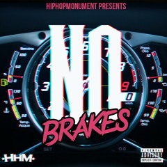 No Brakes ft RealLifeLit