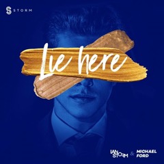 Ian Storm & Michael Ford - Lie Here (Ian Storm Edit)