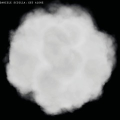 Daniele Sciolla - Get Alone (Original Mix) [Varietà EP]
