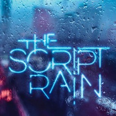 Rain - The Script (Remix 2xB)