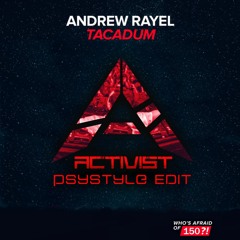 Andrew Rayel - Tacadum (Activist Psystyle Edit)FREE DOWNLOAD