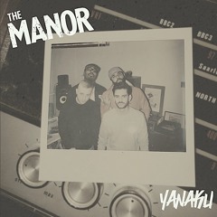 The Manor & Yanaku - Something