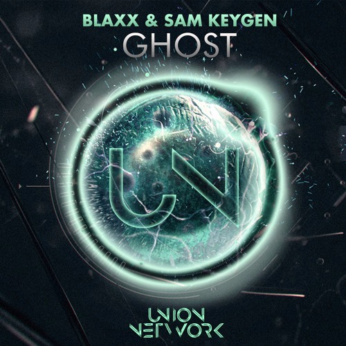 BLAXX & Sam Keygen - Ghost //#UNNW002 [FREE DOWNLOAD]