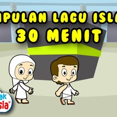 Koleksi Lagu Anak Islami - 20 Menit - Lagu Anak Indonesia