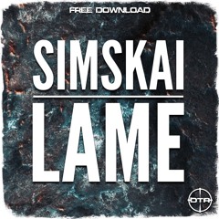 SIMSKAI - LAME  **FREE DOWNLOAD**