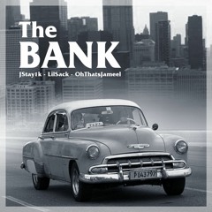 The Bank (Prod x LaidBackCam)