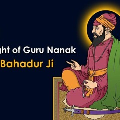 #9 Guru Tegh Bahadur Sahib Ji - The travelling Light of Guru Nanak by Baljit Singh