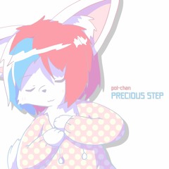 PRECIOUS STEP