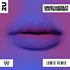 David Guetta Feat. Justin Bieber - 2U (LUM!X Remix)