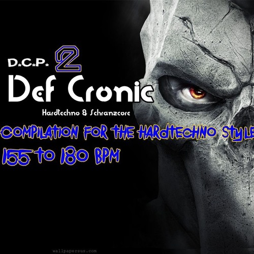Def cronic in hardtechno style