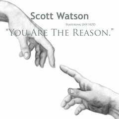 YOU ARE THE REASON - FEATURING JNY HZD