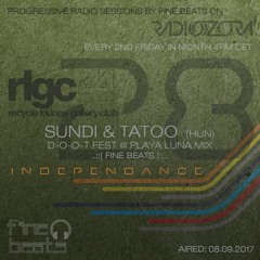 Independance #28@RadiOzora 2017 September | Sundi & Tatoo D-O-O-T Fest@Playa Luna Mix