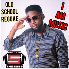Old School Reggae - Spoogy The Boss