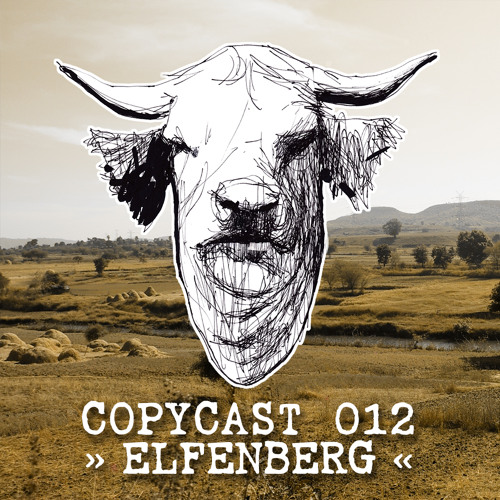 COPYCAST 012  ~ Elfenberg
