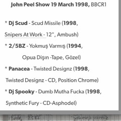 John Peel Show 19 March 1998 ( .. Dj Scud, 2/5BZ, Panacea, Dj Spooky ..)