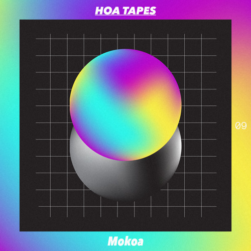Hoa Tapes - Volume 9 (By Mokoa)