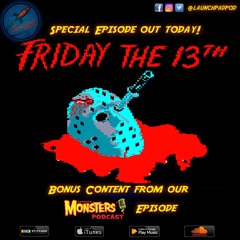Friday the 13th, The Game...both of them.