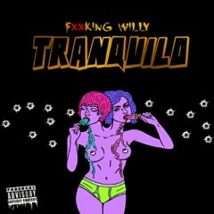 Lil Willy - Tranquilo