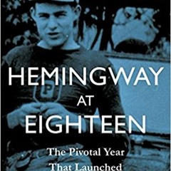 Steve Paul, Author of "Hemingway at Eighteen: The Pivotal Year That Launched an American Legend"