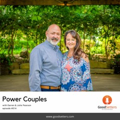 Episode 014 Power Couples with Darren & Julie Pearson