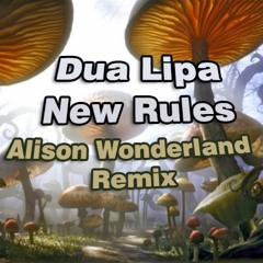 Dua Lipa - New Rules (Alison Wonderland Remix) [Remake]