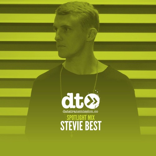 Spotlight Mix: Stevie Best